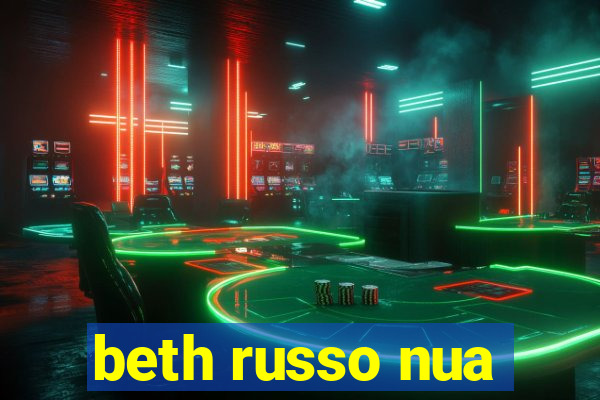 beth russo nua